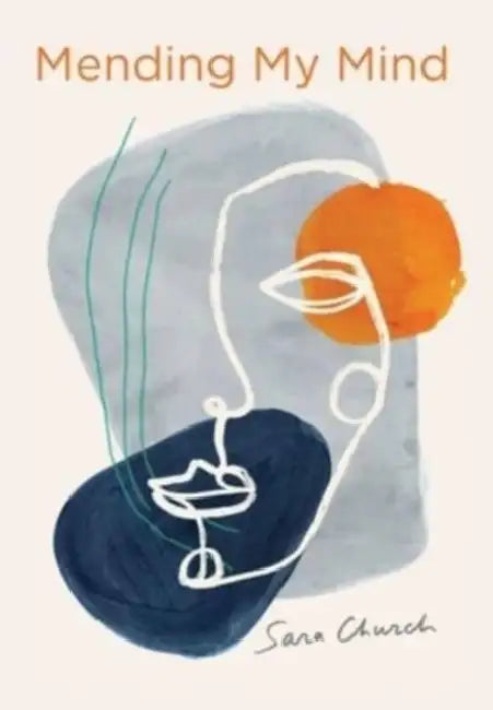 Mending My Mind by Sara Church