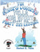 The Funky Donkey Tells His Story About His First Ski Lesson On Safety by Herbert K. Naito
