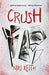 Crush: A Twisty YA Thriller by Niki Keith