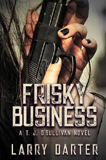 Frisky Business by Larry Darter