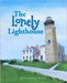 The Lonely Lighthouse: Finding joy in the little things by Reynolds-Bourque, Marnie