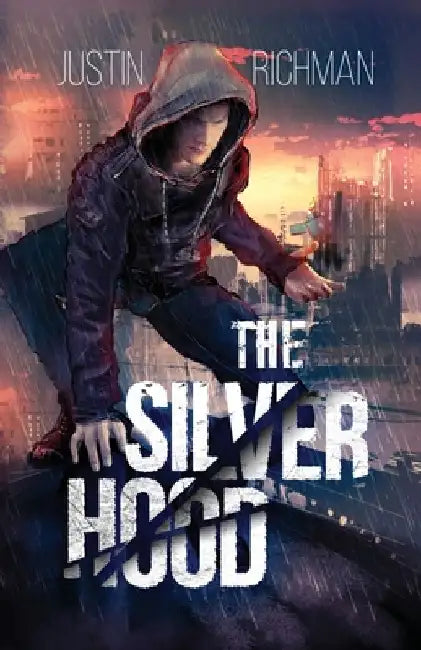 The Silver Hood by Justin Richman