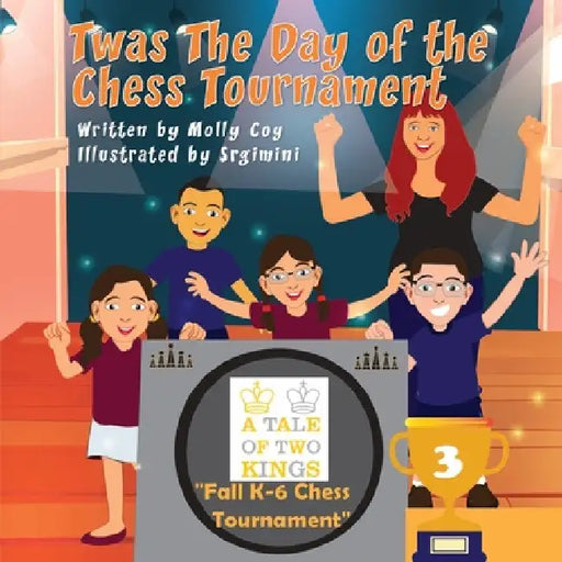 Twas The Day Of The Chess Tournament by Molly Coy