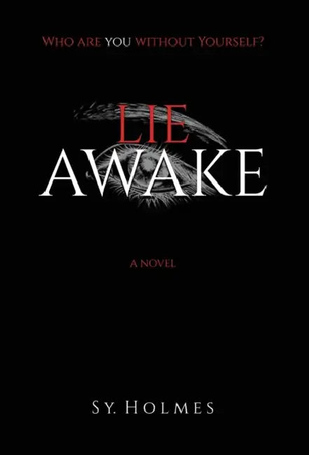 Lie Awake - Hardcover by Sy Holmes