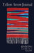 Yellow Arrow Journal, Kindling: Vol. VIII, No. 1, Spring 2023 by Yellow Arrow Publishing