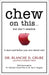 Chew on This...: But Don't Swallow by Blanche D. Grube, Anita Vazquez-Tibau