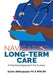 Navigating Long-Term Care: A Practical Approach for Nurses by Sylvia Abbeyquaye