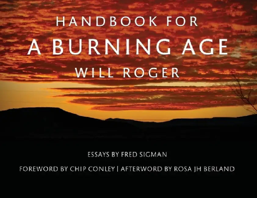 Handbook For A Burning Age by Will Roger
