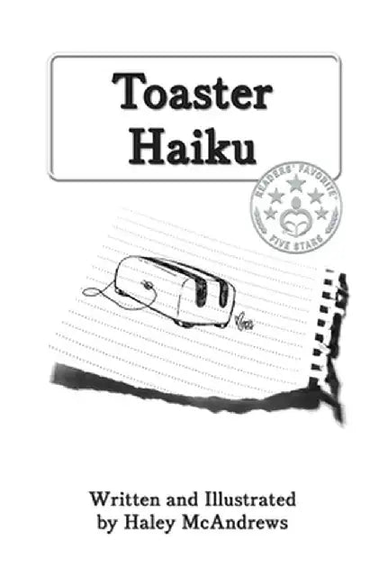 Toaster Haiku by Haley McAndrews