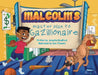 Malcolm's masterplan to Gazillionaire by Janasha Bradford