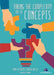 Taking the Complexity Out of Concepts by Tania Lattanzio