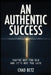 An Authentic Success: You're Not Too Old And It's Not Too Late by Chad Betz