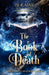 The Book of Death by Lea Scism, Sam Hamilton, Jb Caine