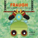 Fraugh and the Surprise Sibling Situation by Annie Fain