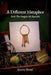 A Different Metaphor: Faith That Imagines the Impossible by Kevin Shinn