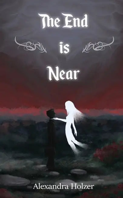 The End Is Near by Alexandra Holzer