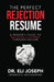 The Perfect Rejection Resume by Eli Joseph