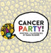 Cancer Party!: Explain Cancer, Chemo, and Radiation to Kids in a Totally Non-Scary Way by Sara Olsher