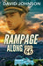 Rampage along Route 66 by David Johnson