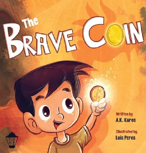 The Brave Coin by A. K. Karos