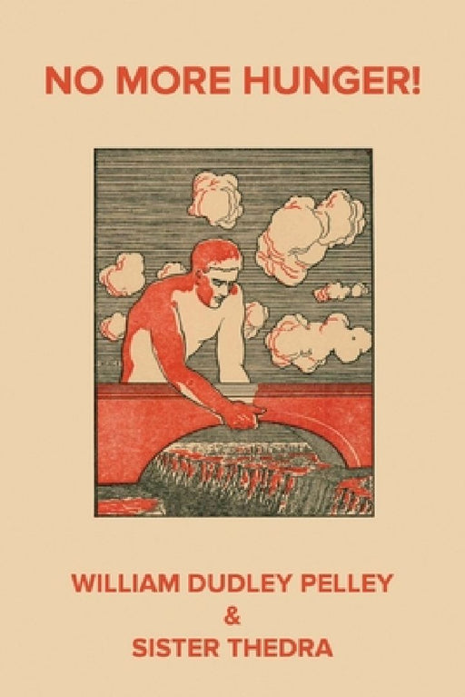 No More Hunger! by Sister Thedra