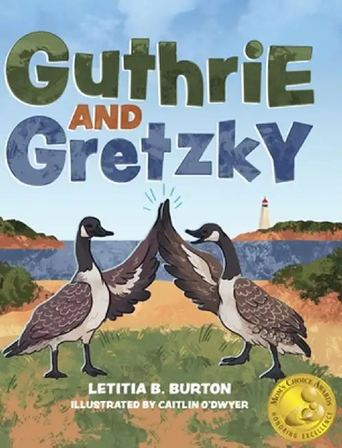 Guthrie and Gretzky by Letitia B. Burton
