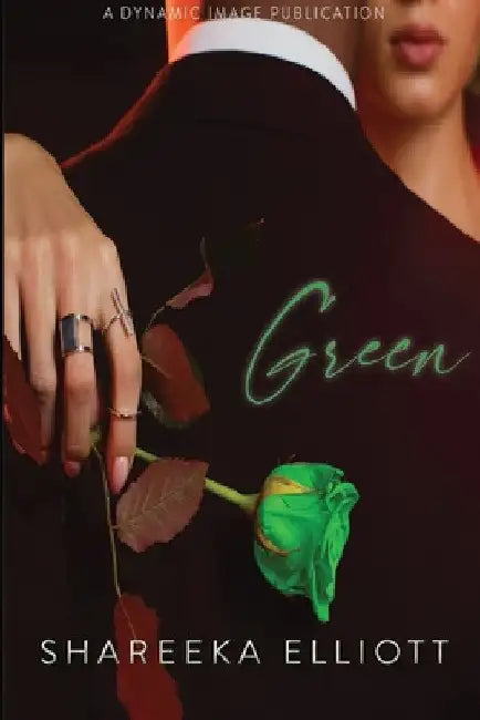 Green by Shareeka Elliott