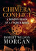Chimera Conflict by Robert W. Morgan