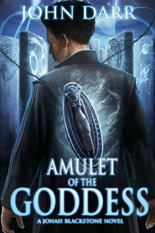 Amulet of the Goddess by John Darr