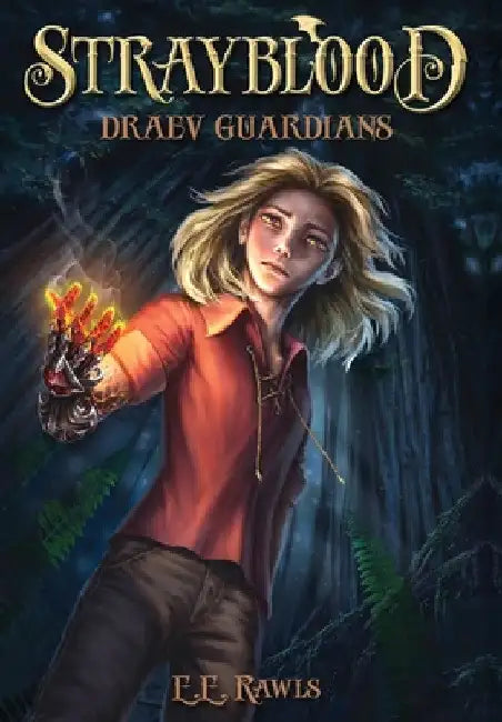 Strayblood: Draev Guardians by E. E. Rawls