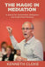 The Magic in Mediation: A Search for Symmetries, Metaphors and Scale-Free Practices by Cloke, Kenneth