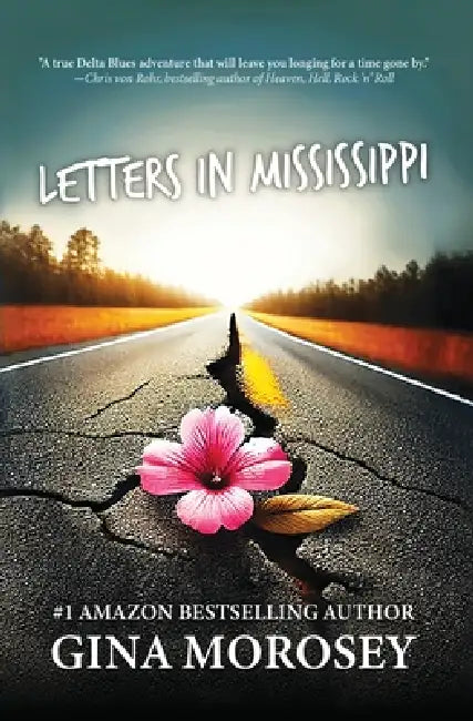 Letters in Mississippi by Gina Morosey