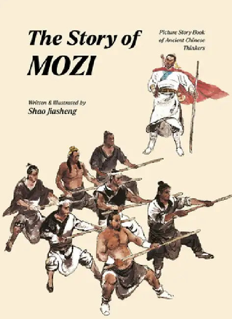 The Story of Mozi by Jiasheng Shao