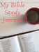 My Bible Study Journal by Tina J. Pearson