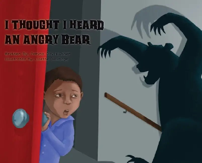 I Thought I Heard an Angry Bear by Parina Davis-Usher