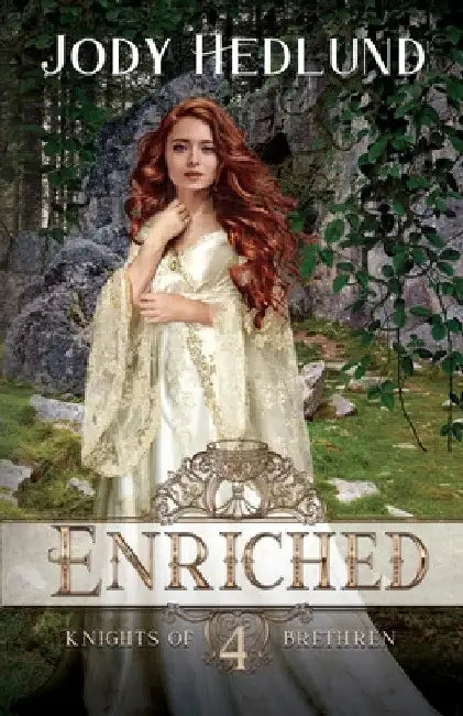 Enriched by Jody Hedlund