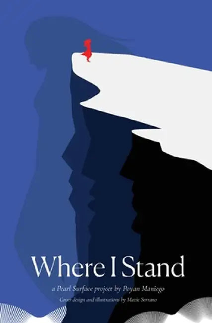 Where I Stand by Poyan Maniego