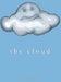 The Cloud by Whitney L. Anderson