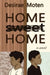 Home Sweet Home by Desirae Moten