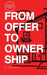 From Offer to Ownership: The Modern Home Buyer's Guide by John Graff