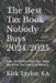 The Best Tax Book Nobody Buys 2024/2025: How Life Events Affect Your Taxes and What You Should Do About It by Kirk Taylor Ea