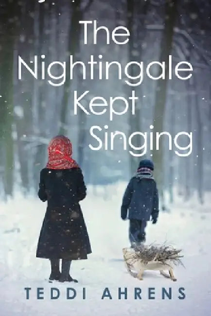 The Nightingale Kept Singing by Teddi Ahrens, Keith Snyder, Jean Rosow