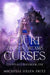 A Court of Broken Dreams & Curses by Michelle Helen Fritz
