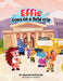 Effie Goes on a Field Trip by Jennifer Morhaime