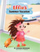 Effie's Summer Vacation by Morhaime, Jennifer