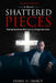 Shattered Pieces by Doris H. Dancy