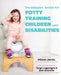 The Adaptive Toolkit for Potty Training Children with Disabilities by Allison Jandu