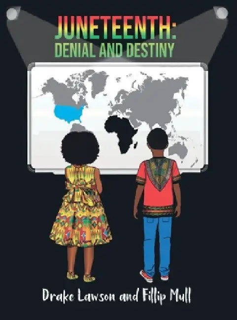 Juneteenth: Denial and Destiny by Markethia Mull