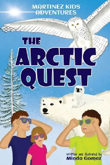 The Arctic Quest by Minda Gomez