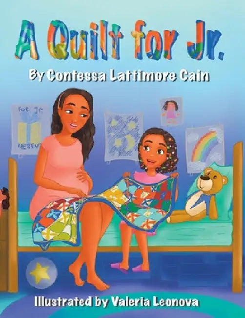 A Quilt for Jr by Contessa Lattimore Cain